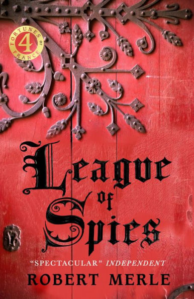 League of Spies: Fortunes France: Volume 4