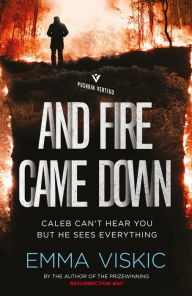 Download free books for ipod touch And Fire Came Down FB2 RTF DJVU by Emma Viskic (English literature)