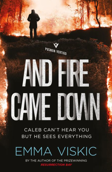 And Fire Came Down: Caleb Zelic Series: Volume Two
