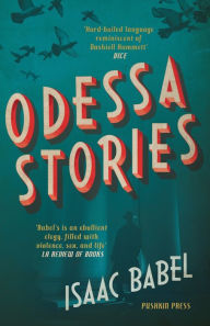 Title: Odessa Stories, Author: Isaac Babel