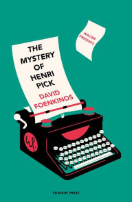 Title: The Mystery of Henri Pick, Author: David Foenkinos