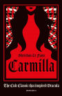 Carmilla, Deluxe Edition: The cult classic that inspired Dracula