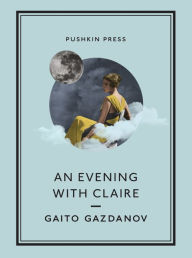 Title: An Evening with Claire, Author: Gaito Gazdanov