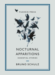 Download full books from google Nocturnal Apparitions: Essential Stories in English by Bruno Schulz, Stanley Bill, Bruno Schulz, Stanley Bill CHM PDF 9781782277897