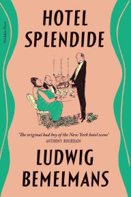 Download spanish textbook Hotel Splendide by Ludwig Bemelmans, Ludwig Bemelmans MOBI ePub