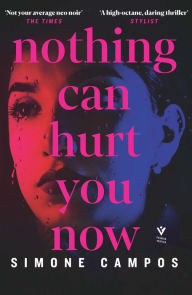 Ebooks to free download Nothing Can Hurt You Now 9781782278191 FB2 PDF