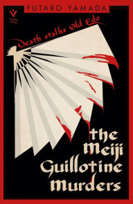 Free ebook downloads for ipad 4 The Meiji Guillotine Murders in English