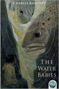 Title: The Water Babies, Author: Charles Kingsley