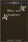 Wives and Daughters - AUK Classics