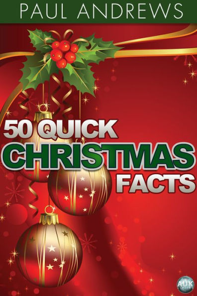 50 Quick Christmas Facts