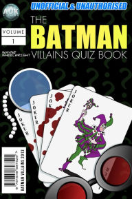 Title: The Batman Villains Quiz Book, Author: Wayne Wheelwright