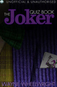 Title: The Joker Quiz Book, Author: Wayne Wheelwright