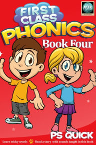 Title: First Class Phonics - Book 4, Author: P S Quick