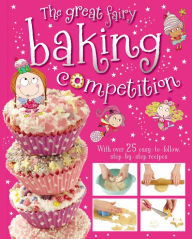 Title: The Great Fairy Baking Competition, Author: Angela Weekes