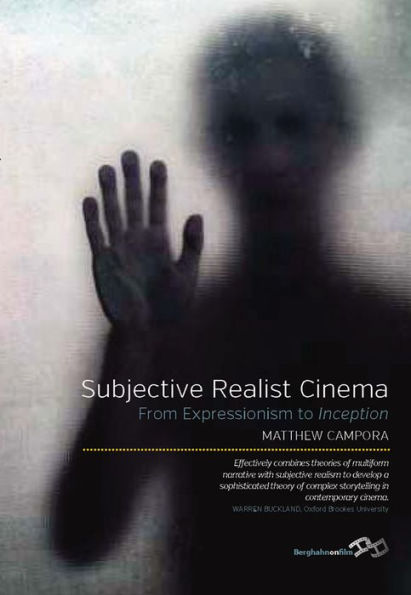 Subjective Realist Cinema: From Expressionism to