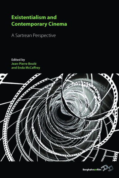 Existentialism and Contemporary Cinema: A Sartrean Perspective / Edition 1