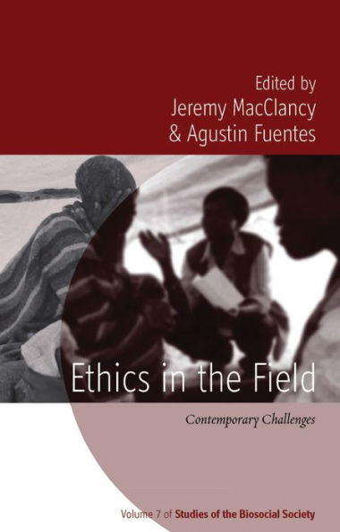 Ethics the Field: Contemporary Challenges