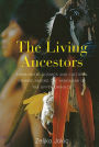 The Living Ancestors: Shamanism, Cosmos and Cultural Change among the Yanomami of the Upper Orinoco