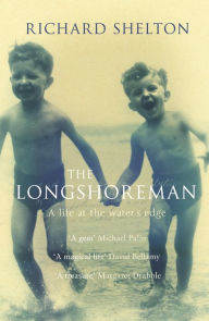 Title: The Longshoreman: A Life at the Water's Edge, Author: Richard Shelton