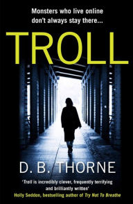 Title: Troll, Author: D. B. Thorne