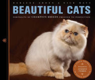 Title: Beautiful Cats: Portraits of Champion Breeds Preened to Perfection, Author: Darlene Arden