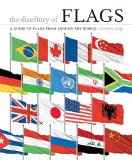 Title: The Directory of Flags: A guide to flags from around the world, Author: Charlotte Greig