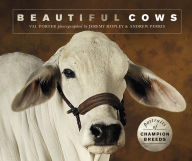Title: Beautiful Cows: Portraits of champion breeds, Author: Valerie Porter