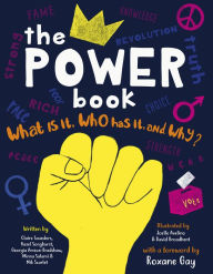 Title: The Power Book: What is it, Who Has it, and Why?, Author: Claire Saunders