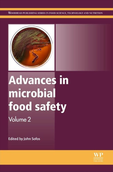 Advances in Microbial Food Safety: Volume 2