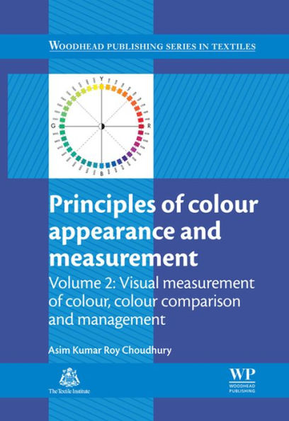 Principles of Colour and Appearance Measurement: Visual Measurement of Colour, Colour Comparison and Management