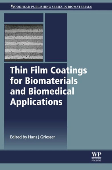 Thin Film Coatings for Biomaterials and Biomedical Applications