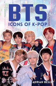 Free download audio books in mp3 BTS: Icons of K-Pop (English Edition) 9781782439684 by Adrian Besley 