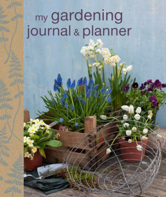 My Gardening Journal And Planner Other Format