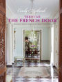 Through the French Door: Romantic interiors inspired by classic French style