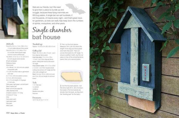 Handmade Bird, Bee, and Bat Houses: 25 beautiful homes, feeders, and more to attract wildlife into your garden