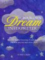 Be Your Own Dream Interpreter