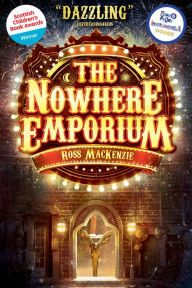 Title: The Nowhere Emporium, Author: Ross MacKenzie