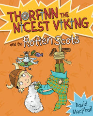 Title: Thorfinn and the Rotten Scots, Author: David MacPhail