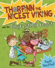 Title: Thorfinn and the Disgusting Feast, Author: David MacPhail
