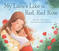 Title: My Luve's Like a Red, Red Rose, Author: Robert Burns