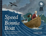 Title: Speed Bonnie Boat: A Tale from Scottish History Inspired by the Skye Boat Song, Author: Alfredo Belli