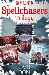 Title: The Spellchasers Trilogy: The Beginner's Guide to Curses; The Shapeshifter's Guide to Running Away; The Witch's Guide to Magical Combat, Author: Lari Don