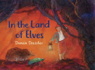 Free books direct download In the Land of Elves by Daniela Drescher, Daniela Drescher 9781782508236 (English literature)