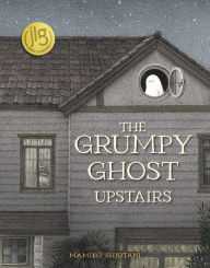 It book downloads The Grumpy Ghost Upstairs PDB 9781782509264 (English Edition) by Mamiko Shiotani, Polly Lawson