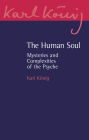 The Human Soul: Mysteries and Complexities of the Psyche
