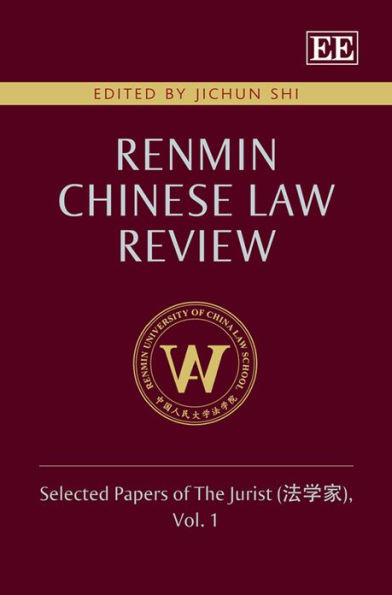 Renmin Chinese Law Review: Selected Papers of The Jurist (???), Volume 1