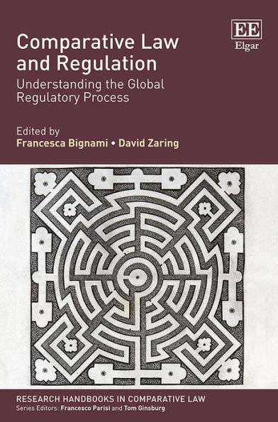 Comparative Law and Regulation: Understanding the Global Regulatory Process