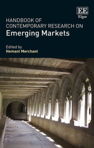 Title: Handbook of Contemporary Research on Emerging Markets, Author: Hemant Merchant