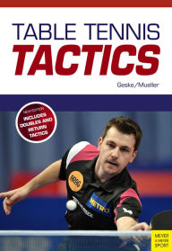 Title: Table Tennis Tactics, Author: Klaus-M. Geske