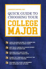 Quick Guide to Choosing Your College Major